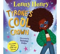 Lenny Henry Tyrone's Cool Crown (Copertina rigida)