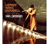 Mac Dowell,Lenny - Vinyl Experience