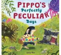Lenny Wen Pippo’s Perfectly Peculiar Days (Copertina rigida)