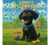 LENNY'S BIG DAY OUT: Kids Colouring Book