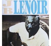 Lenoir, J.B. - 1951/1958 (28 tracks)