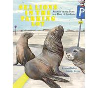 Lenora Todaro Sea Lions in the Parking Lot (Copertina rigida)