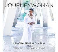 Lenora Zenzalai Helm and Tribe Jazz Orchestra Nonet Journeywoman (CD)