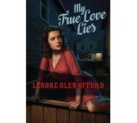 Lenore Glen Offord My True Love Lies (Tascabile)