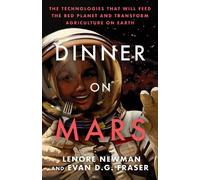 Lenore Newman Evan D. G. Fraser Dinner on Mars (Tascabile)
