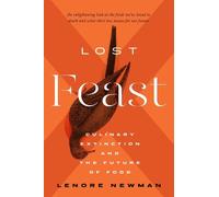 Lenore Newman Lost Feast (Copertina rigida)