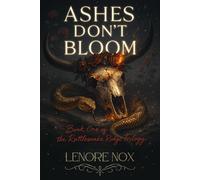 Lenore Nox Ashes Don't Bloom (Tascabile) Rattlesnake Ridge Trilogy