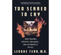 Lenore Terr Too Scared To Cry (Tascabile)