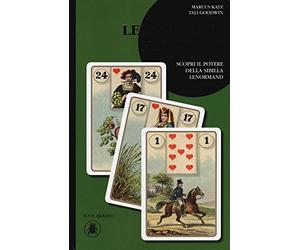 Lenormand per tutti. Scopri il potere della sibilla Lenormand: 1