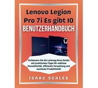 Lenovo Legion Pro 7i Es gibt 10 Benutzerhandbuch: Verbessern Sie die Leistung Ihres Geräts mit praktischen Tipps für nahtlose Konnektivität, effiziente Verwaltung und maximale Produktivität