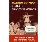 L'enquête du docteur Meredith: Un huis clos dans le Londres victorien