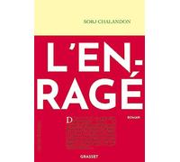 L'enragé: roman - Chalandon Sorj