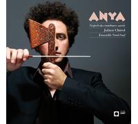 L'ENSEMBLE NORD SUR - ANYA, L'ESPRIT DES..