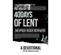 Lent: A Devotional for the Evangelical Church