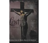 Lent at Ephesus: Benedictines of Mary, Queen of Apostles (A Unique Look Into the Life of the Nuns Behind the Chart Topping Album)