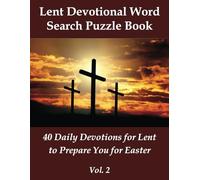 Lent Devotional Word Search Puzzle Book Volume 2: 40 Daily Devotions for Lent to Prepare You for Easter