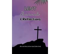 Lent Journal - Preparing For Easter: Use Bible Verses And Prompts To Read, Reflect & Pray