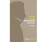 Lenta ginestra. Saggio sull'ontologia di Giacomo Leopardi. Nuova ediz.