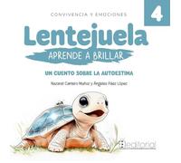 Lentejuela aprende a brillar: Un cuento sobre la autoestima