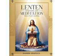 Lenten Devotional and Meditation Daily Bible Study