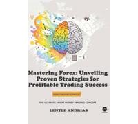 Lentle Andrias Mastering Forex (Tascabile)