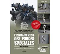 L'entraînement des forces spéciales: Forger son corps, aiguiser son esprit - Tactical Fit