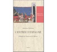 L'Entrée d'Espagne. Rolando da Pamplona all'Oriente. Ediz. critica
