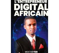L'entrepreneur digital africain