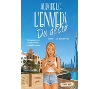 L'envers du décor: Tome 1 : La rencontre