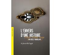 l'envers d'une Histoire