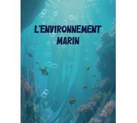 L'environnement marin: Une collection créative de coloriages sur l'océan