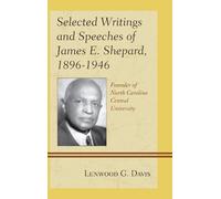 Lenwood G. Davi Selected Writings and Speeches of James E. Sh (Copertina rigida)