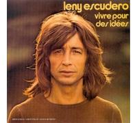 Leny Escudero - Vivre Pour Des Id?Es