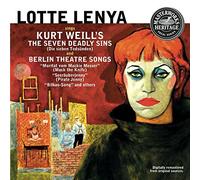 Lenya, Lotte - Lotte Lenya sings Kurt Weill's The Seven Deadly Sins & Berlin Theatre Songs by Lenya, Lotte Original recording remastered edition (1997) Audio CD