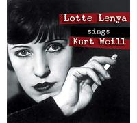 Lenya, Lotte - Sings Kurt Weill