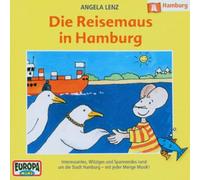 Lenz,Angela - 07/die Reisemaus in Hamburg
