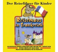 Lenz,Angela - Die Reisemaus in Frankreich