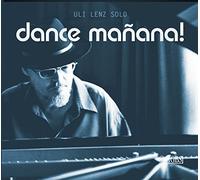 LENZ, ULI - DANCE MANANA!