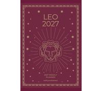 Leo 2027 Astro Diary with Predictions: 2027 Horoscope for Leo by Scribbled Fox