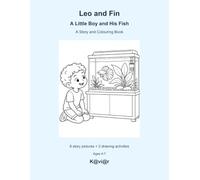 Leo and Fin: A Little Boy and His Fish