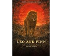 Leo and Finn: The Lion, the Fox, and the Territory He Could Not Hold