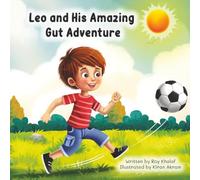 Leo and His Amazing Gut Adventure