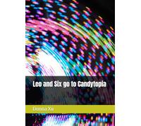 Leo and Six go to Candytopia
