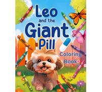 Leo and The Giant Pill Coloring Book