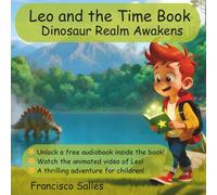 Leo and the Time Book: Dinosaur Realm Awakens