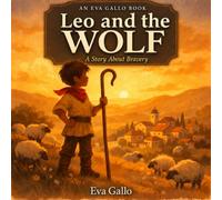 Leo and the Wolf: A Lesson About Honesty