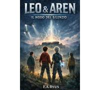 Leo & Aren: Il Nodo del Silenzio