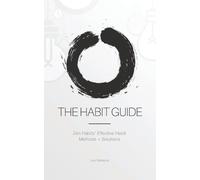 Leo Babauta The Habit Guide (Tascabile)