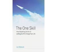 Leo Babauta The One Skill (Tascabile)