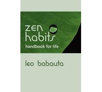 Leo Babauta Zen Habits Handbook for Life (Tascabile)